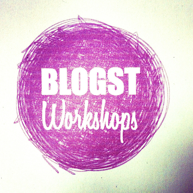 Blogst Workshop