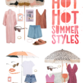 Hot Hot Summer Styles